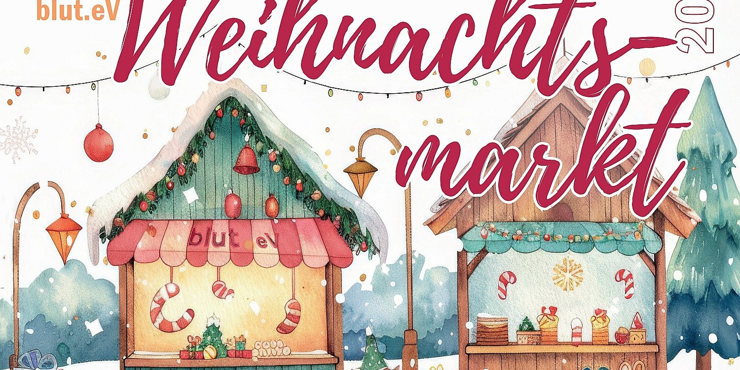 blut.eV Weihnachtsmarkt 2025